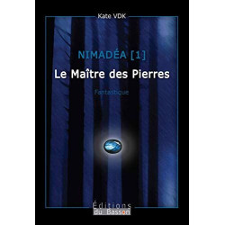 Nimadea le maitre des pierres