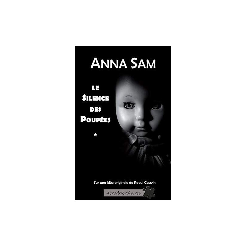 Le silence des poupées