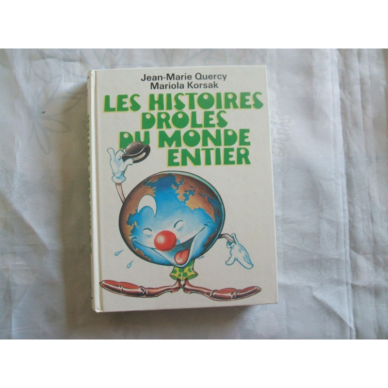 LES HISTOIRES DROLES DU MONDE ENTIER