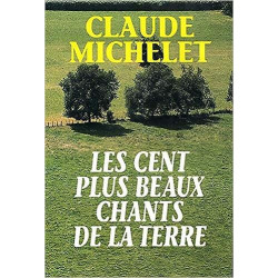Les cent plus beaux chants de la terre