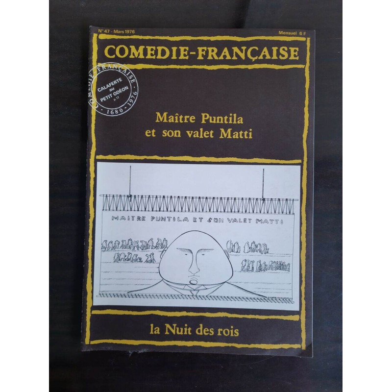 Comedie Françoise - Nº 47 / Mars 1976
