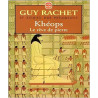 Le Roman des pyramides tome 2 : Kheops le rêve de Pierre