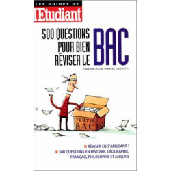 500 questions pour bien réviser le bac