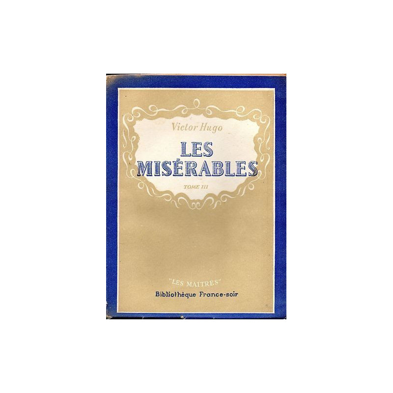 Les misérables tome III