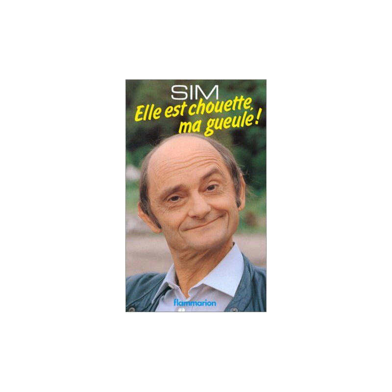 Elle est chouette ma gueule