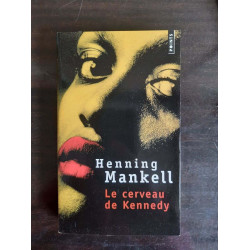 Le cerveau de Kennedy