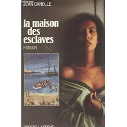 La maison des esclaves