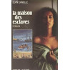 La maison des esclaves