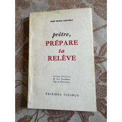 Prêtre prépare ta relève