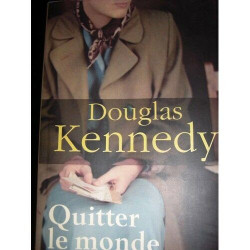 Quitter le monde - Douglas Kennedy / Livre BE (Livres)