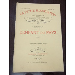 La petite Illustration N° 562. L'enfant du pays II