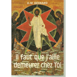 Il faut que j'aille demeurer chez toi