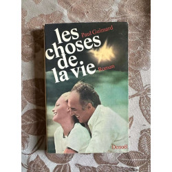Les choses de la vie