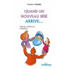 Quand un nouveau bébé arrive... : Jalousie rivalité ou... complicité