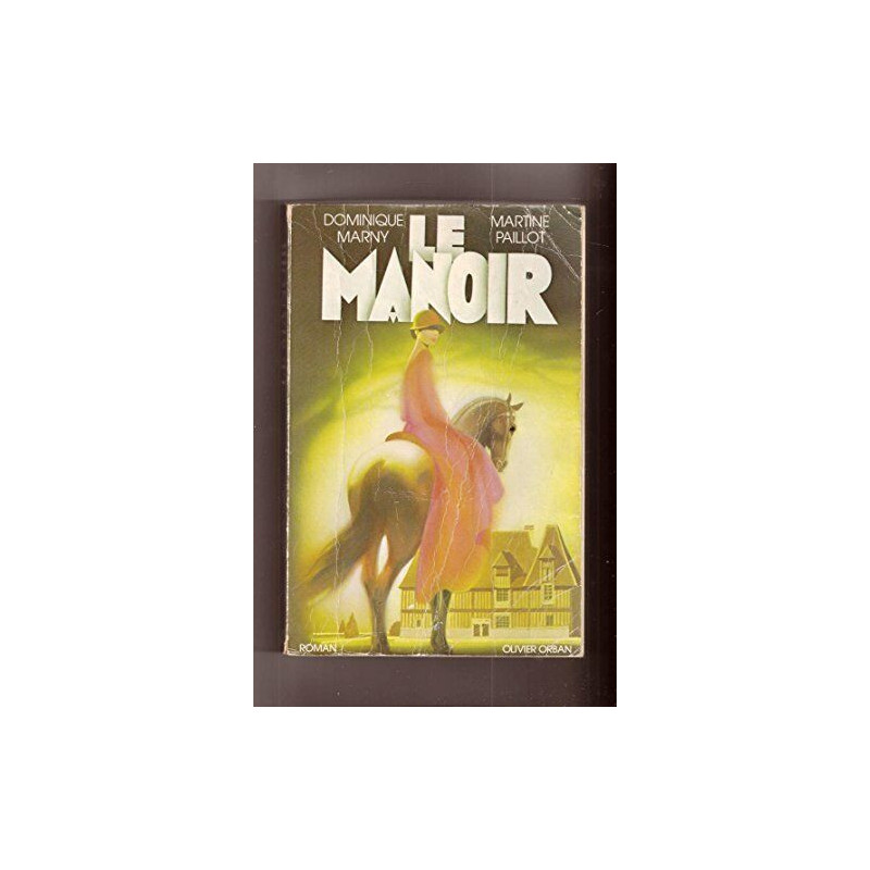 Le manoir / roman