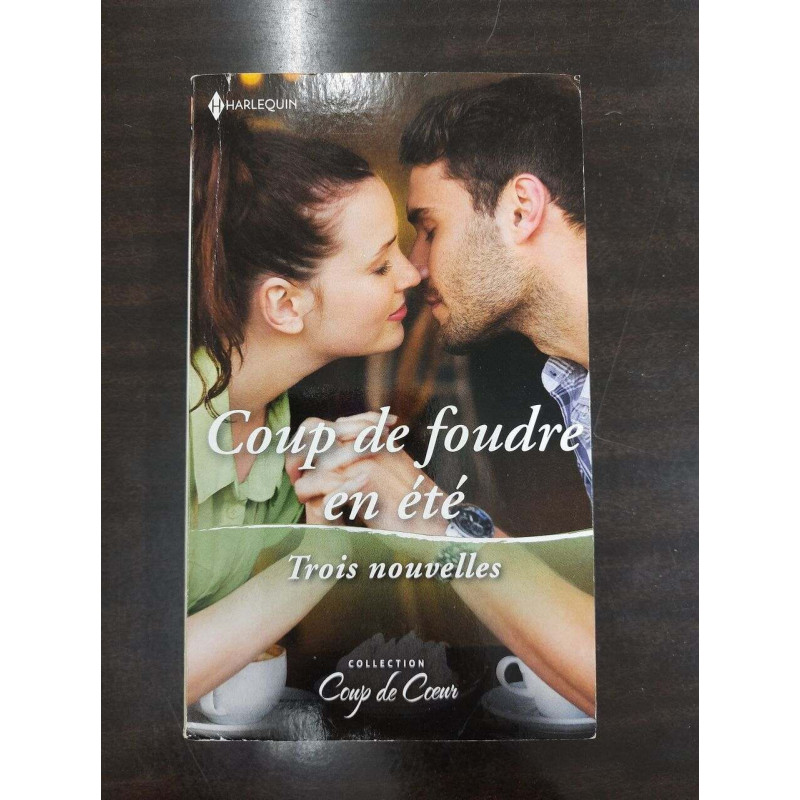 Coup de foudre en été - trois nouvelles