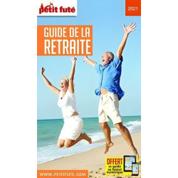 Guide de la Retraite 2021 Petit Futé