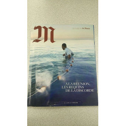 M le magazine du Monde N.286 : À la réunion les requins de la...
