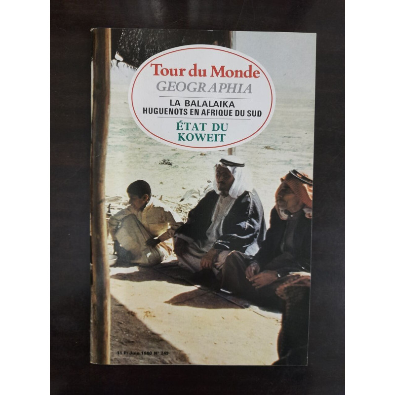 Tour Du Monde Géographia Nº249 / Juin 1980