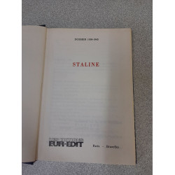 Staline - Le dossier 1939-1945