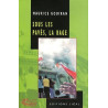Sous les pavés la rage
