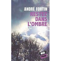Restez dans l ombre