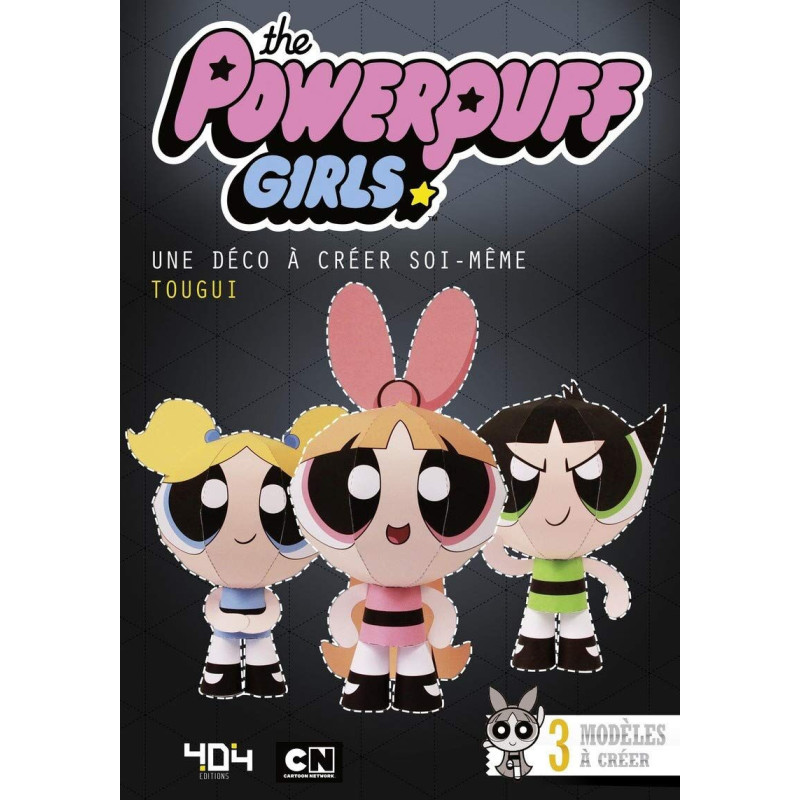 Powerpuff girls - Une déco à créer soi-même: Une déco a créer soi-même
