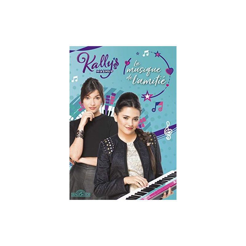 Kally's Mashup - Tome 2 - La Musique de l'amitié - Lecture roman...