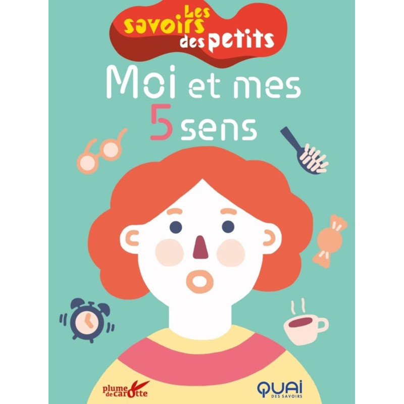 Moi et mes cinq sens