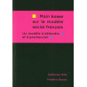 Main basse sur le modèle social français