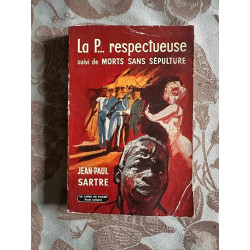 La p. respectueuse suivi de morts sans sepulture
