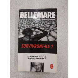 Survivront-ils ? - 45 Suspenses où La Vie Se Joue à Pile Ou Face