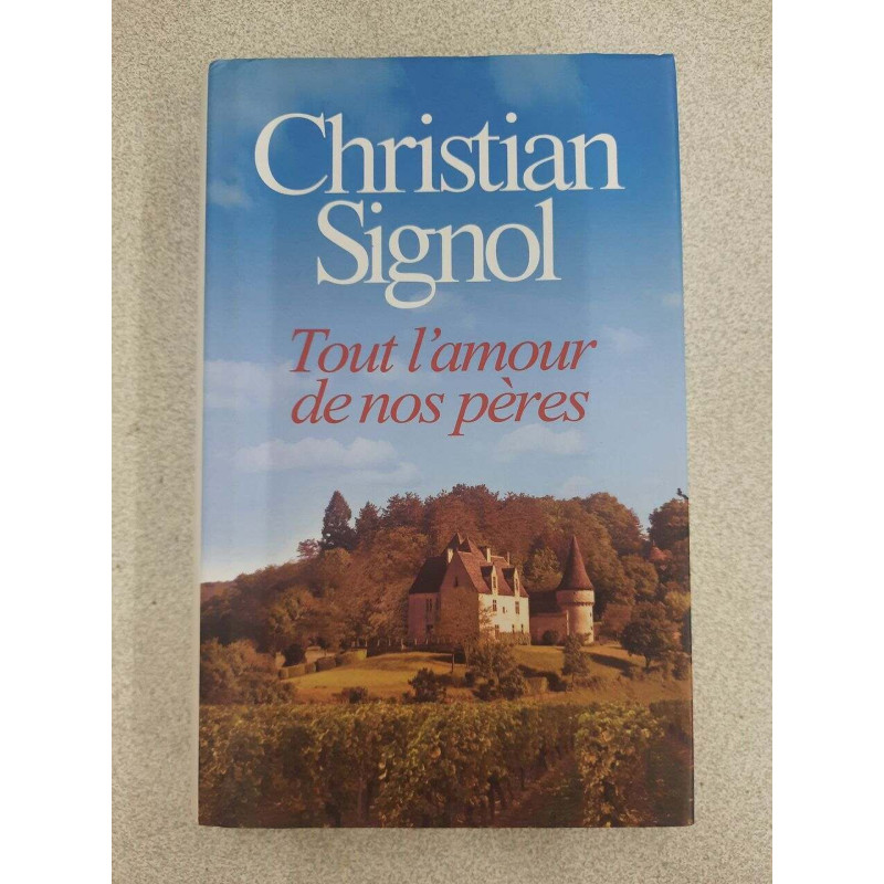Tout l'amour de nos pères