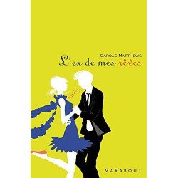 L'ex de mes rêves