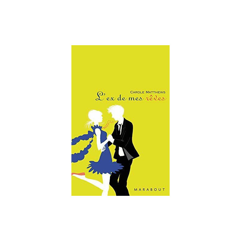 L'ex de mes rêves