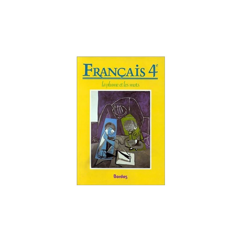 La plume et les mots français 4e (1988)