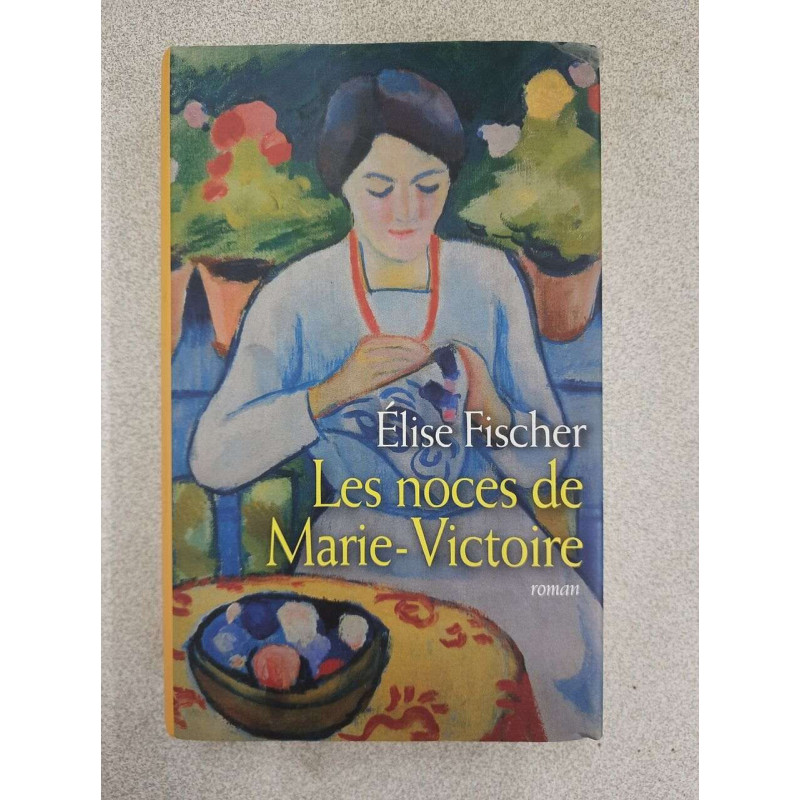 Les Noces de Marie-Victoire