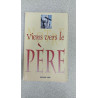 Viens vers le père rosaire 1999