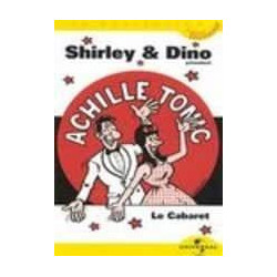 Shirley et Dino: Achille Tonic Presente