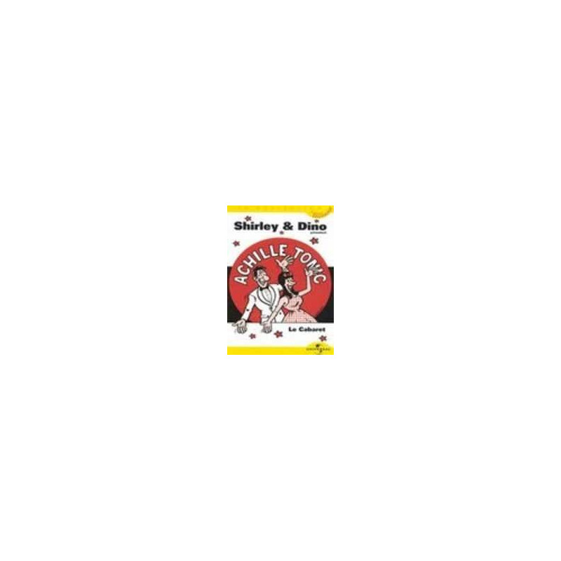 Shirley et Dino: Achille Tonic Presente