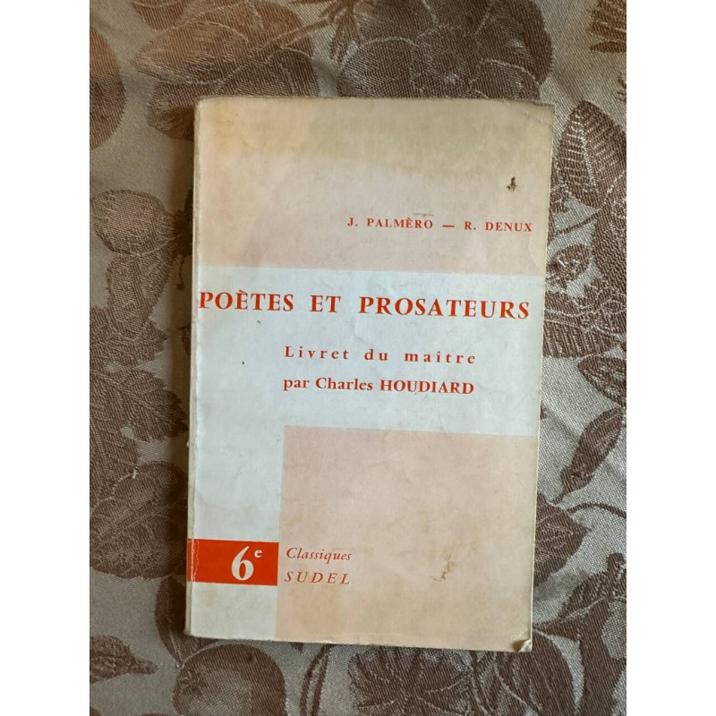 Poètes et prosateurs - livret du maitre 6e