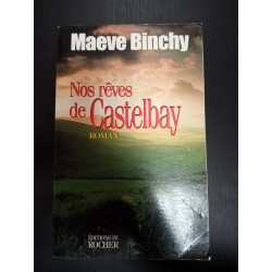Nos rêves de Castelbay