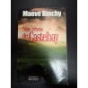 Nos rêves de Castelbay