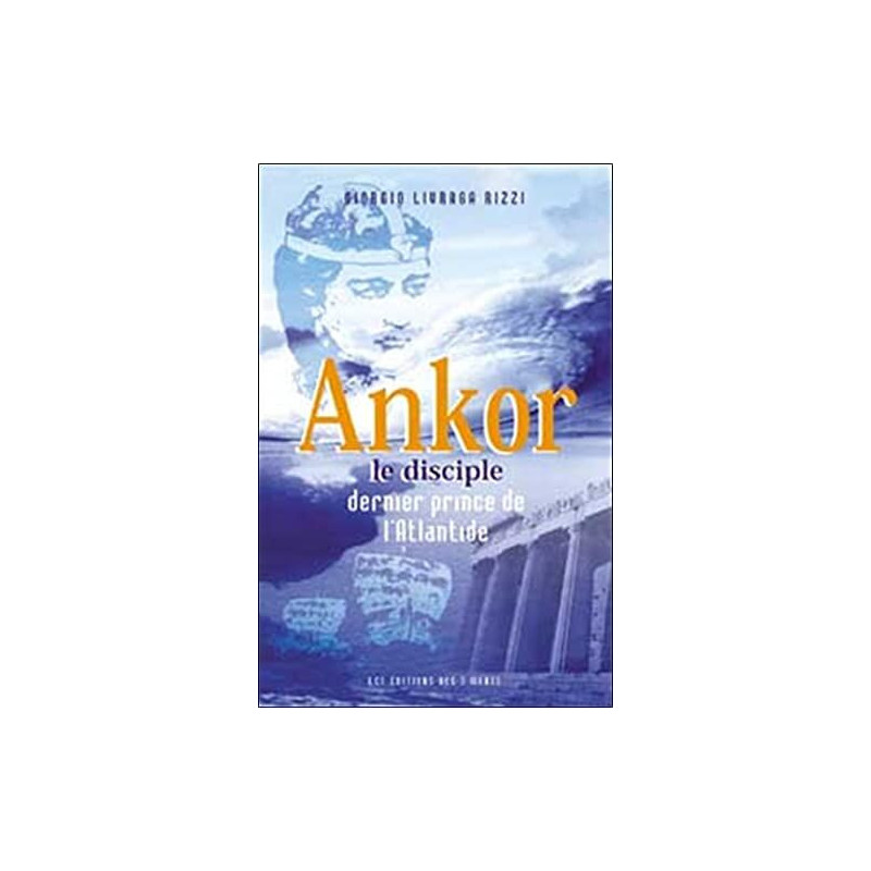 Ankor le disciple dernier prince de l'Atlantide