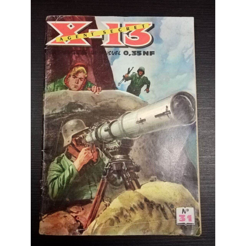 X-13 Agent Secret - Bimensuel n°31 - Avril 1962