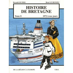 Histoire de Bretagne T8 1972 a Nos Jours