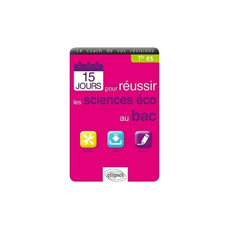 15 Jours pour Réussir les Sciences Éco au Bac ES