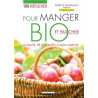 Cent réflexes pour manger bio et pas cher