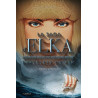La saga d'Elka Tome 1 : Bracelets de fer