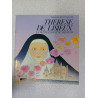 Therese de Lisieux : petite enfant du seigneur